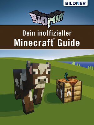 cover image of BIOMIA--Dein inoffizieller Minecraft Guide